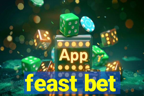 feast bet